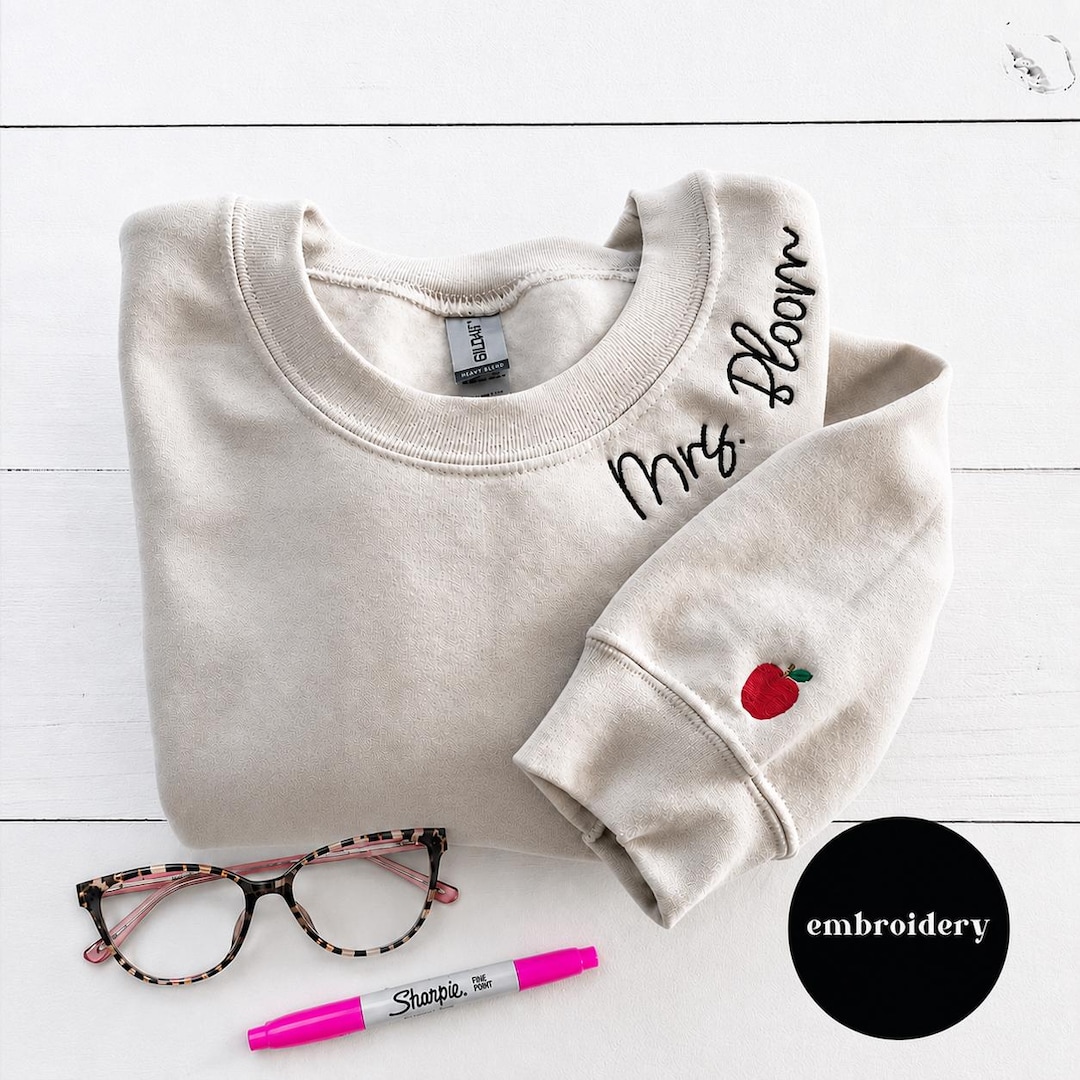 Embroidered Teacher Sweatshirt, Personalized Teacher Gift, Customized Embroidered Sweatshirt, Gift For Tutor, Apple Sleeve Custom Sweater